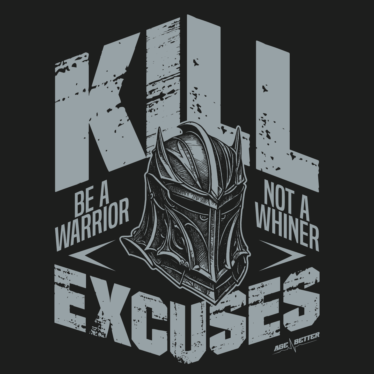 Kill Excuses